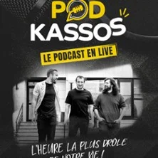 Affiche de Podkassos Le Podcast en Live