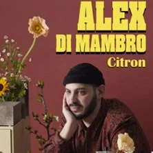 Affiche de Alex Di Mambro avec Alex Di Mambro