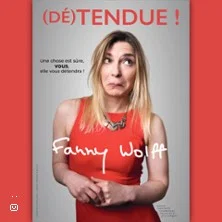 Affiche de (Dé)tendue ! avec Fanny Wolff