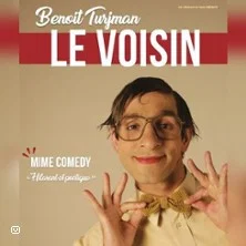 Affiche de Benoît Turjman dans le Voisin