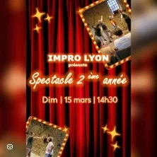 Affiche de ImproLyon | Spectacle 2ème année