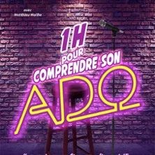 Affiche de Comédie de Metz avec 1H pour Comprendre son Ado