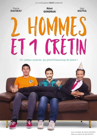 Affiche de 2 hommes et 1 crétin