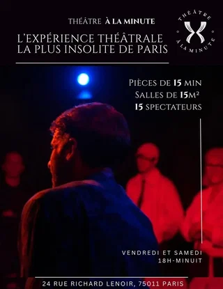 Affiche de À la Minute – L'expérience théâtrale la plus insolite de Paris