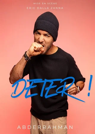 Affiche de Abderrahman dans Déter !