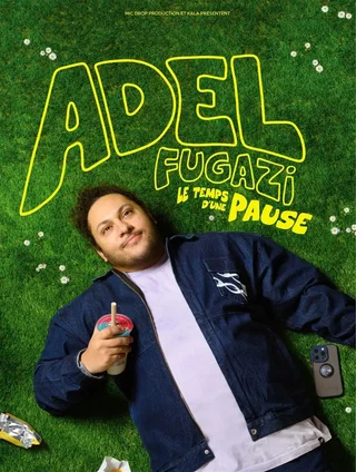 Affiche de Adel Fugazi dans Le Temps d'une pause