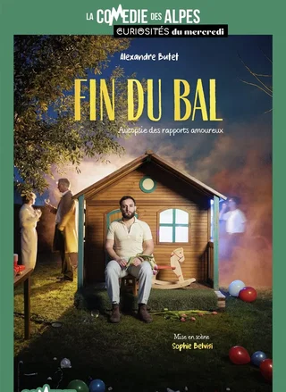 Affiche de Alexandre Butet dans Fin du bal