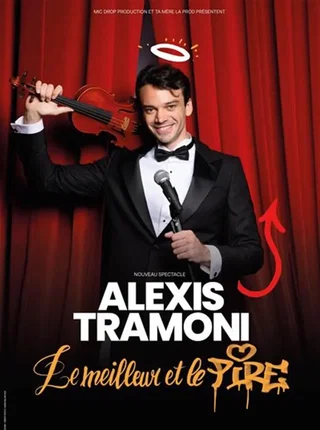 Affiche de Alexis Tramoni dans Le meilleur et le pire