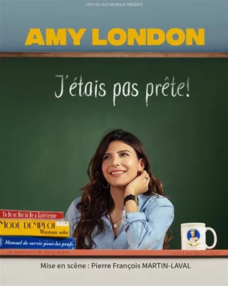 Affiche de Amy London dans J'étais pas prête !