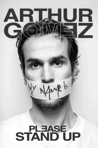 Affiche de Arthur Gomez dans Please stand up