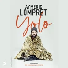 Affiche de Aymeric Lompert - Yolo avec Aymeric Lompret