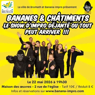Affiche de Bananes & Châtiments à Brumath (IMPRO)