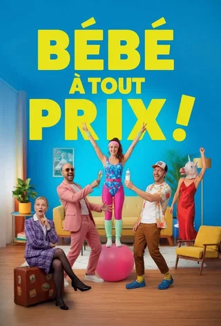 Affiche de Bébé à tout prix