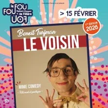 Affiche de Benoît Turjman dans le Voisin