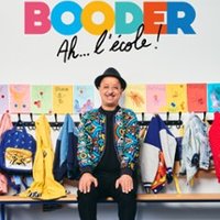 Booder - Ah... l'Ecole ! - Tournée