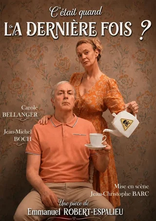 Affiche de C'était quand la dernière fois ?
