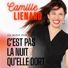 Affiche de c'Est Pas la Nuit qu'Elle Dort - le Boui Boui de Lyon avec Camille Lienard