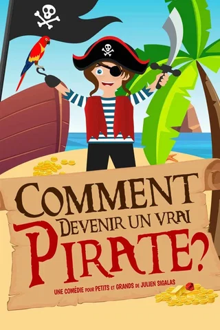 Affiche de Comment devenir un vrai pirate ?