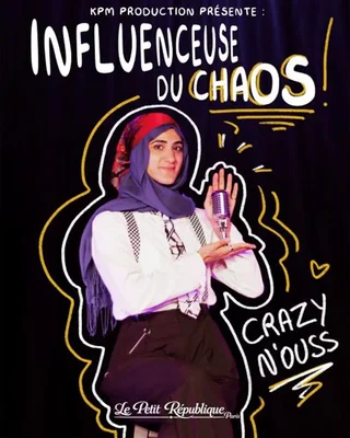 Affiche de Crazy N'ouss dans Influenceuse du chaos