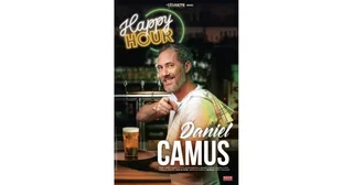 Affiche de Happy Hour avec Daniel Camus
