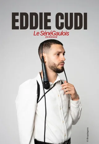 Affiche de Eddie Cudi dans le sénégaulois en rodage