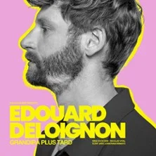 Affiche de Edouard Deloignon Grandira Plus Vite avec Edouard Deloignon