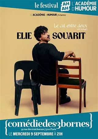 Affiche de Elie Souarit dans Le cul entre deux
