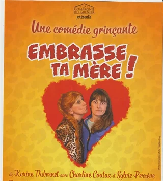 Affiche de Embrasse ta mère