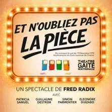 Affiche de Théâtre de la Gaîté-Montparnasse, Paris avec Et n'Oubliez pas la Pièce