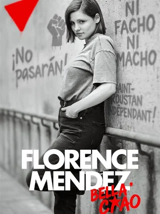 Affiche de Florence Mendez dans Bella Ciao