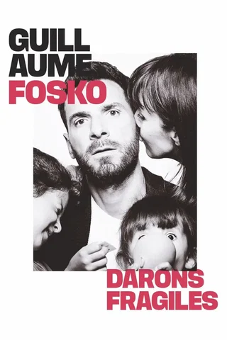 Affiche de Fosko dans Darons fragiles
