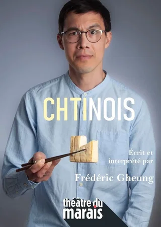 Affiche de Frédéric Gheung dans Chtinois