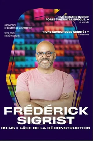 Affiche de Frédérick Sigrist dans 39-45 : L'âge de la déconstruction
