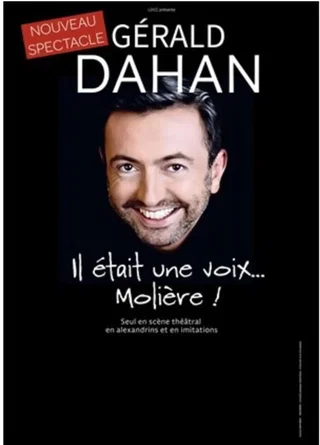 Affiche de Gérald Dahan dans Il était une voix...Molière !