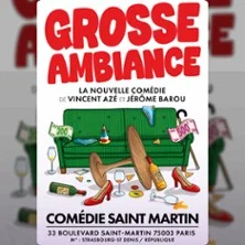 Affiche de Comédie Saint Martin, Paris avec Grosse Ambiance