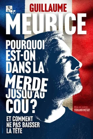 Affiche de Guillaume Meurice avec Guillaume Meurice