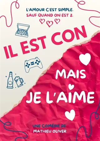 Affiche de Il est con mais je l'aime