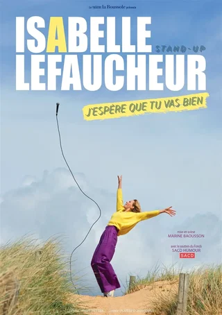 Affiche de Isabelle Lefaucheur dans J'espère que tu vas bien