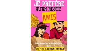 Affiche de Je Prèfère qu'on reste amis !