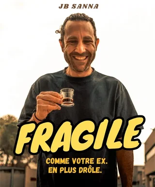 Affiche de Jean-Baptiste Sanna dans Fragile