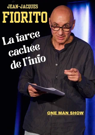 Affiche de Jean Jacques Fiorito dans La farce cachée de l'info