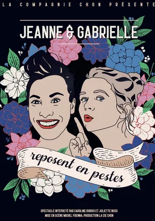 Affiche de Jeanne et Gabrielle reposent en pestes