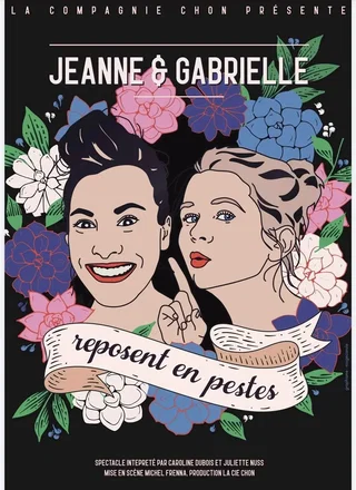 Affiche de Jeanne et Gabrielle reposent en pestes