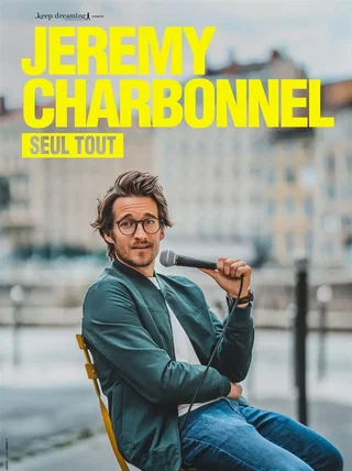 Affiche de Jérémy Charbonnel dans Seut tout