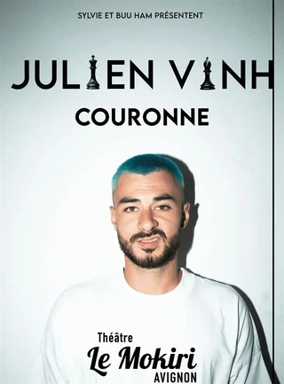 Affiche de Julien Vinh dans Couronne