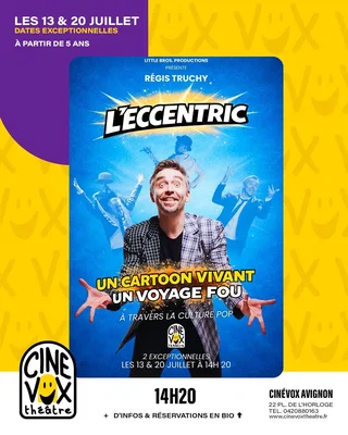 L'Eccentric, de Régis Truchy
