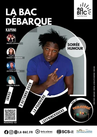 La B.A.C. débarque ! – Soirée humour & concert avec KAMINI