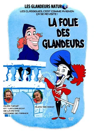 Affiche de La Folie des Glandeurs