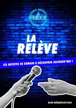 Affiche de La Relève by le Fridge Comedy Club
