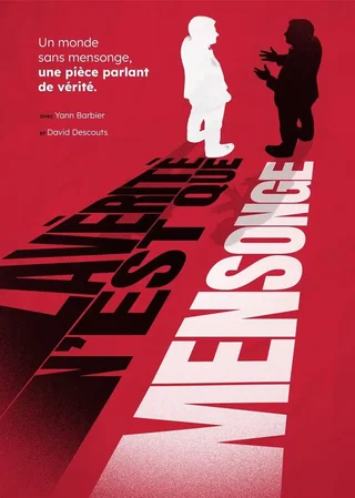 Affiche de La vérité n'est que mensonge